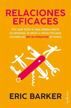 Relaciones Eficaces - Barker, Eric