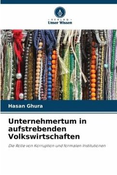 Unternehmertum in aufstrebenden Volkswirtschaften - Ghura, Hasan