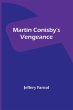 Martin Conisby's Vengeance - Bild 1