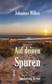 Auf deinen Spuren