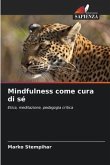 Mindfulness come cura di sé