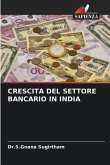 CRESCITA DEL SETTORE BANCARIO IN INDIA