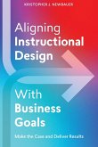 Aligning Instructional Design With Business Goals