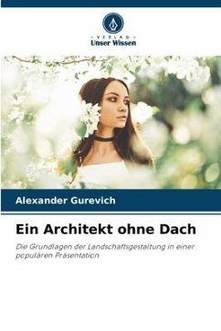 Ein Architekt ohne Dach - Gurevich, Alexander