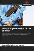 Peace Agreements in the mirror