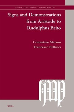 Signs and Demonstrations from Aristotle to Radulphus Brito - Marmo, Costantino;Bellucci, Francesco