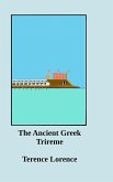 The Ancient Greek Trireme: A New Analysis