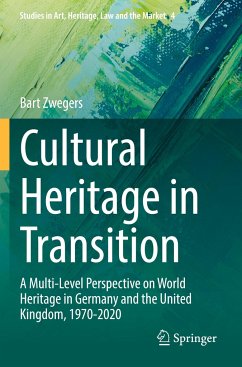Cultural Heritage in Transition - Zwegers, Bart