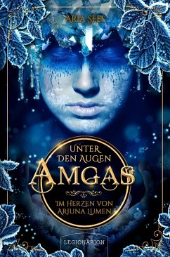 Unter den Augen Amgas / Im Herzen von Arjuna Lumen - Sees, Aria