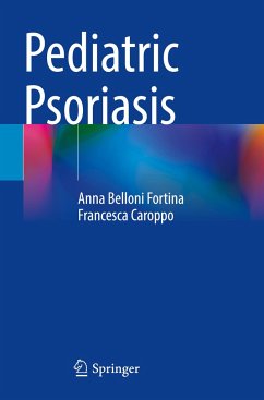 Pediatric Psoriasis - Belloni Fortina, Anna;Caroppo, Francesca