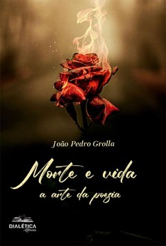 Morte e vida (eBook, ePUB) - Grolla, João Pedro
