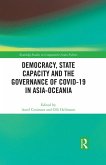 Democracy, State Capacity and the Governance of COVID-19 in Asia-Oceania (eBook, PDF)