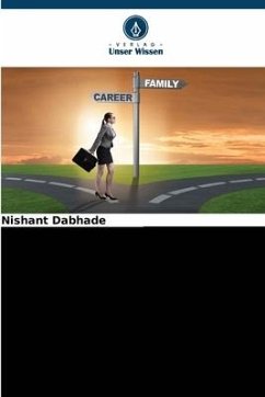 Work-Life-Balance und Arbeitszufriedenheit bei berufstätigen Frauen - Dabhade, Nishant