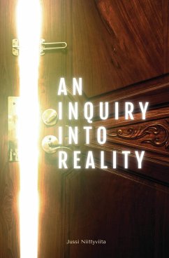 An Inquiry Into Reality - Niittyviita, Jussi