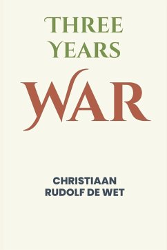 Three Years' War - Rudolf de Wet, Christiaan