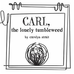 Cover Carl, the Lonely Tumbleweed