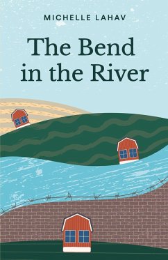 The Bend in the River - Lahav, Michelle