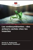 Les endosymbiontes : des acteurs cachés chez les insectes