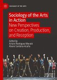 Sociology of the Arts in Action (eBook, PDF)