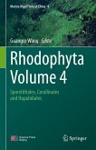 Rhodophyta - Volume 4 (eBook, PDF) Rhodophyta - Volume 4 (eBook, PDF)