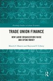 Trade Union Finance (eBook, ePUB)