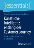 Künstliche Intelligenz entlang der Customer Journey (eBook, PDF)