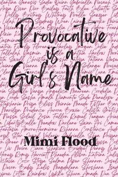 Provocative is a Girl's Name - Flood, Mimi