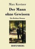 Der Mann ohne Gewissen