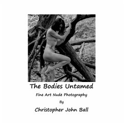 The Bodies Untamed - John Ball, Christopher