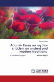 Adonai- Essay on mytho-criticism on ancient and modern traditions