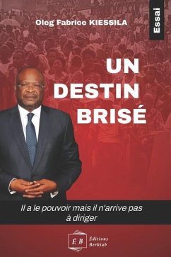 Un Destin Brisé - Kiessila, Oleg Fabrice