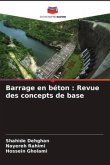 Barrage en béton : Revue des concepts de base