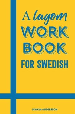 A Lagom Workbook for Swedish - Andersson, Joakim