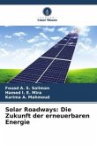 Solar Roadways: Die Zukunft der erneuerbaren Energie