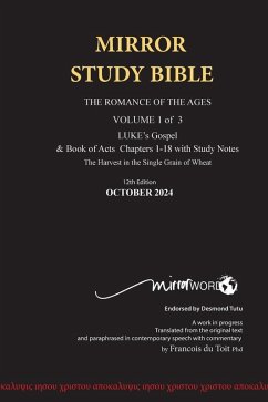 Hardback 11th Edition MIRROR STUDY BIBLE VOL 1 - Updated March 2024 LUKE's Gospel & Acts 1-14 - Du Toit, Francois