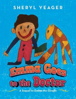 Emma Goes to the Doctor - Yeager, Sheryl