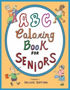 ABC Coloring Book For Seniors: Volume 1: Deluxe Edition - Jaussi, Marilyn