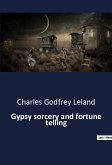 Gypsy sorcery and fortune telling
