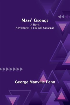 Mass' George - Manville Fenn, George