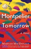 Montpelier Tomorrow (eBook, ePUB)