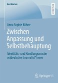 Zwischen Anpassung und Selbstbehauptung (eBook, PDF)