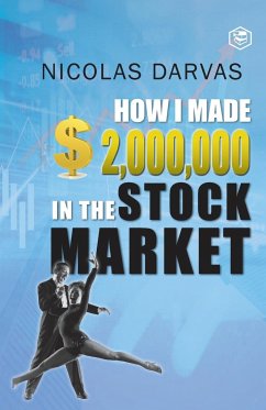 How I Made $2,000,000 in the Stock Market - Darvas, Nicolas