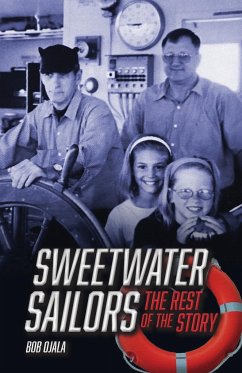 SWEETWATER SAILORS - The Rest of the Story - Ojala, Bob