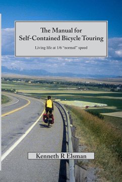 The Manual for Self-Contained Bicycle Touring - Elsman, Kenneth