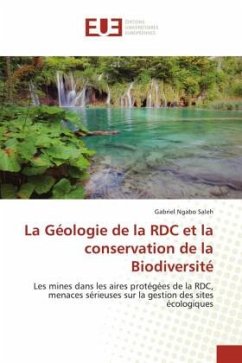 La Géologie de la RDC et la conservation de la Biodiversité - Ngabo Saleh, Gabriel