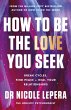 How to Be the Love You Seek - Bild 1