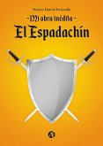 Mi obra inédita, "El Espadachín" (eBook, ePUB)