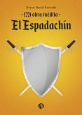 Mi obra inédita, "El Espadachín" (eBook, ePUB)