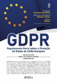 GDPR - Regulamento Geral sobre a Proteção de Dados da União Europeia (eBook, ePUB)