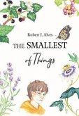The Smallest of Things (eBook, ePUB) The Smallest of Things (eBook, ePUB)
